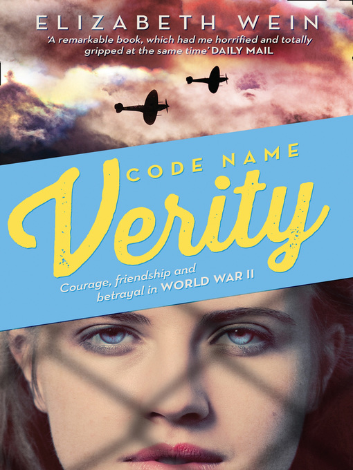 Title details for Code Name Verity by Elizabeth Wein - Available